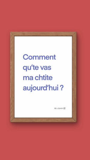 Affiche Comment qu&rsquo;te vas ?